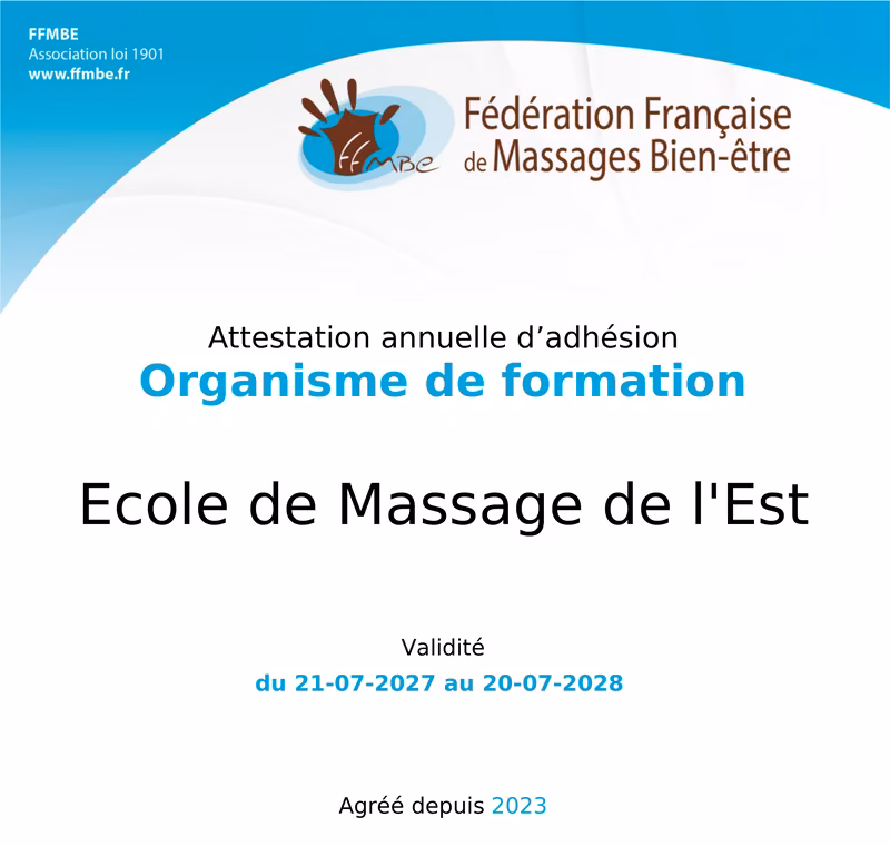 Attestation annuelle d'adhésion FFMBE, organisme de formation : École de Massage de l'Est, agréée depuis 2023